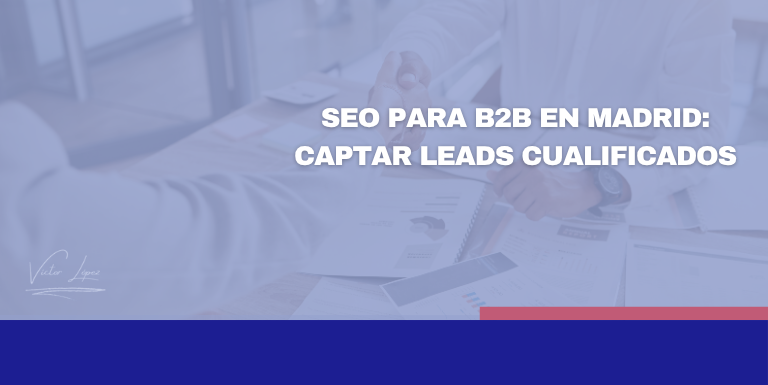 SEO para b2b en madrid